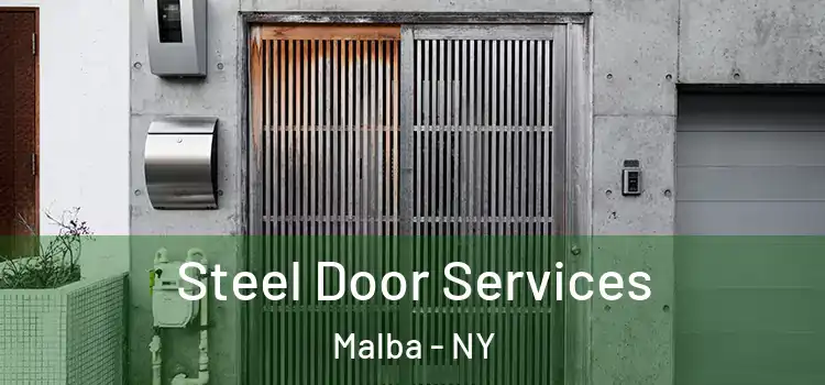 Steel Door Services Malba - NY