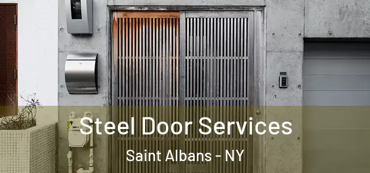 Steel Door Services Saint Albans - NY