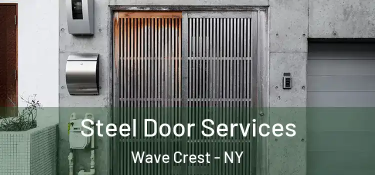  Steel Door Services Wave Crest - NY