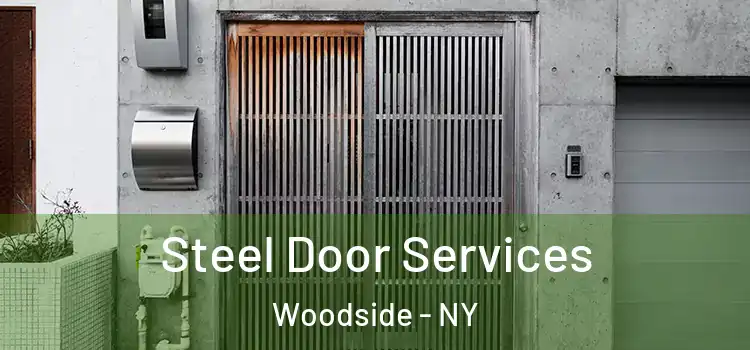 Steel Door Services Woodside - NY