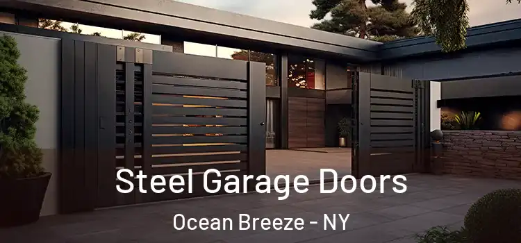 Steel Garage Doors Ocean Breeze - NY