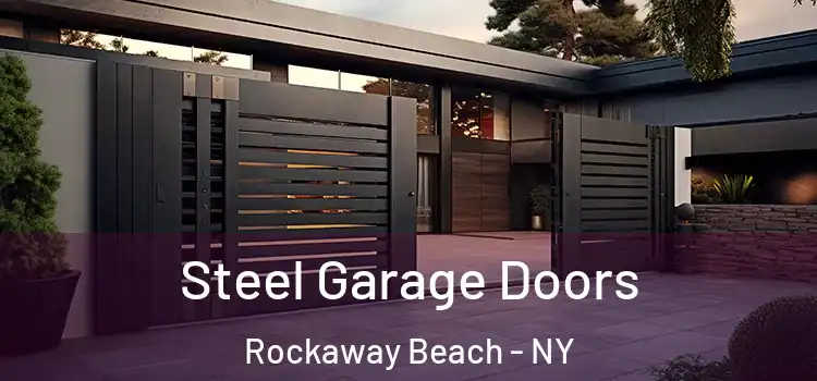  Steel Garage Doors Rockaway Beach - NY