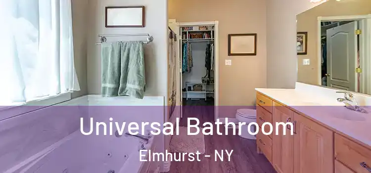  Universal Bathroom Elmhurst - NY