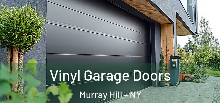  Vinyl Garage Doors Murray Hill - NY