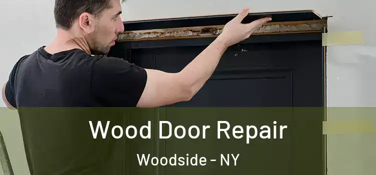  Wood Door Repair Woodside - NY