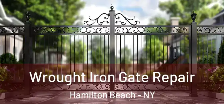 Wrought Iron Gate Repair Hamilton Beach - NY