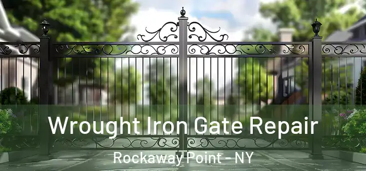 Wrought Iron Gate Repair Rockaway Point - NY
